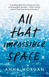 All That Impossible Space