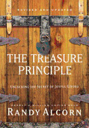 Treasure Principle: Unlocking the Secret of Joyful Giving (Revised and Updated)