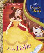 I Am Belle (Disney Beauty and the Beast)