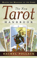 New Tarot Handbook: Master the Meanings of the Cards