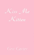 Kiss Me Kitten