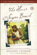 House at Sugar Beach: In Search of a Lost African Childhood