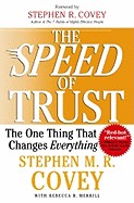 Speed of Trust: The One Thing That Changes Everything