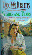 Wishes and Tears