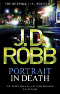 Portrait in Death. Nora Roberts Writing as J.D. Robb