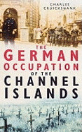 German Occupation of the Channel Islands (Revised)