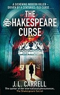 Shakespeare Curse. J.L. Carrell