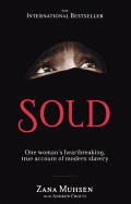 Sold: One Woman's True Account of Modern Slavery