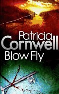 Blow Fly. Patricia Cornwell