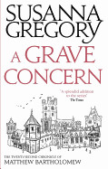 Grave Concern: The Twenty Second Chronicle of Matthew Bartholomew