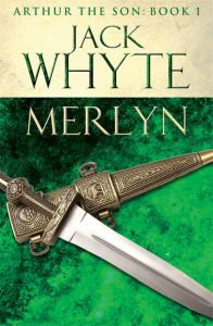 Merlyn (Arthur the Son, #1)