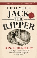Complete Jack the Ripper (Revised, Updated)