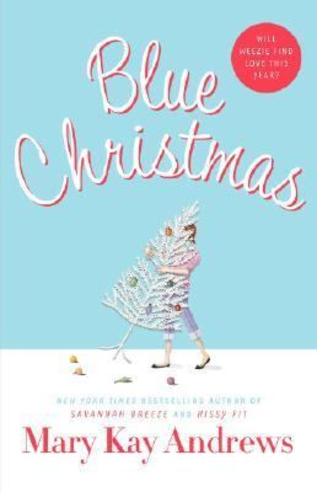 Blue Christmas (Weezie and Bebe Mysteries, #3)