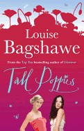 Tall Poppies. Louise Bagshawe