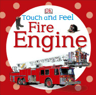 Touch and Feel: Fire Engine