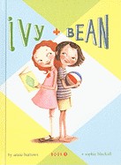 Ivy + Bean, Book 1