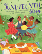 Juneteenth Story: Celebrating the End of Slavery in the United States