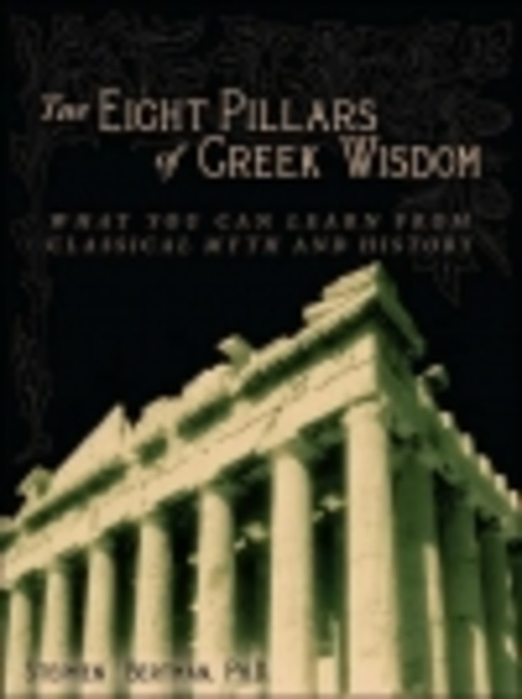The Eight Pillars of Greek Wisdom