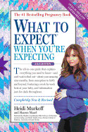 What to Expect When You're Expecting (Fifth Edition, Revised)