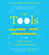 Tools (Miniature Edition): 5 Tools to Help You Find Courage, Creativity, and Willpower--And Inspire You to Live Life in Forward Motion (Edition, Minia