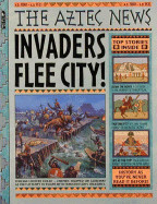 Aztec News: Invaders Flee City!