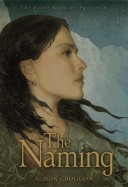 Naming: The First Book of Pellinor