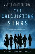 Calculating Stars: A Lady Astronaut Novel