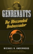 Absconded Ambassador: Genrenauts Episode 2