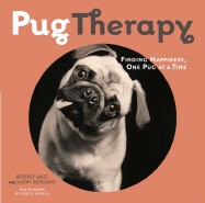 Pugtherapy: Finding Happiness, One Pug at a Time