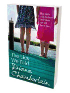 Lies We Told. Diane Chamberlain