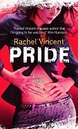 Pride. Rachel Vincent