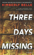 Three Days Missing (Original)