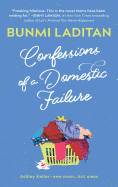 Confessions of a Domestic Failure (Original)