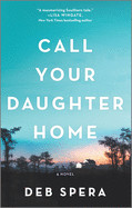 Call Your Daughter Home (Reissue)
