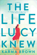 Life Lucy Knew (Original)