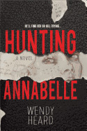 Hunting Annabelle (Original)