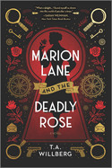 Marion Lane and the Deadly Rose (First Time Trade)