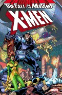 X-Men: Fall of the Mutants - Volume 2