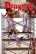 Fearless Defenders, Volume 2: The Most Fabulous Fighting Team of All