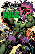 X-Men vs. Hulk