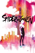 Spider-Gwen, Volume 1: Greater Power