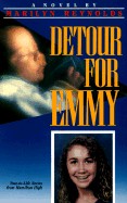 Detour for Emmy (Turtleback School & Library)