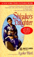 Shizuko's Daughter (Turtleback School & Library)