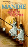 Mandie and the Secret Tunnel (Turtleback School & Library)