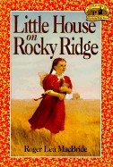 Little House on Rocky Ridge (Turtleback School & Library)