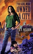 Girl Who Owned a City (Bound for Schools & Libraries)