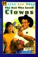Man Who Loved Clowns (Turtleback School & Library)
