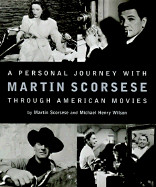 Personal Journey with Martin Scorsese Through American Movies