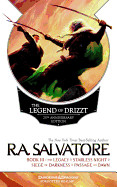 Legend of Drizzt, Book III: The Legacy/Starless Night/Siege of Darkness/Passage to Dawn (Anniversary)