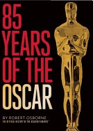 85 Years of the Oscar: The Official History of the Academy Awards